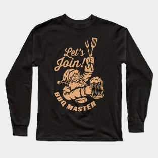 Join BBQ Santa Long Sleeve T-Shirt